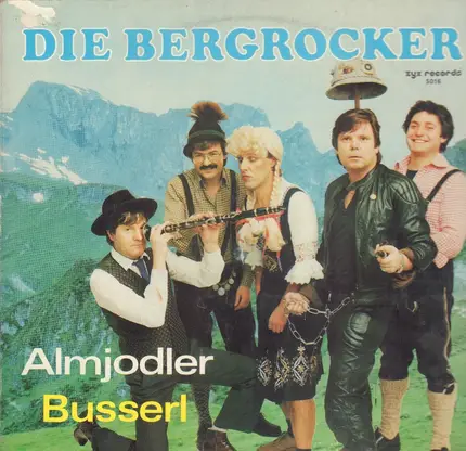Die Bergrocker - Almjodler