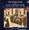LP - Die Berliner - Salonmusik
