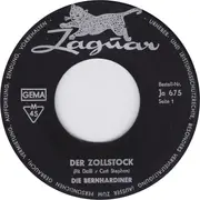 7inch Vinyl Single - Die Bernhardiner - Der Zollstock / Der Tirolerhut - Mono