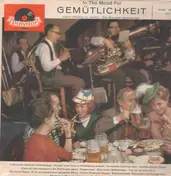 Die Bierzelt-Musikanten - In The Mood For Gemütlichkeit