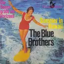 7inch Vinyl Single - Die Blue Brothers - Summer In Hawaii / Die Sonne Grüßt Am Horizont
