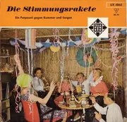 7inch Vinyl Single - Various - Die Stimmungsrakete - Ein Potpourri gegen Kummer und Sorgen