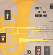 LP - Die Blaskapelle Sepp Vierlinger - Jubel Trubel Heiterkeit