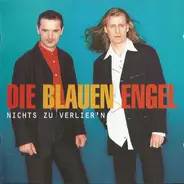 Die Blauen Engel - Nichts Zu Verlier'n