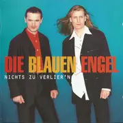 CD - Die Blauen Engel - Nichts Zu Verlieren
