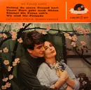 7inch Vinyl Single - Die Blauen Jungs , Orchester Werner Scharfenberger - Solang Du Einen Freund Hast - EP