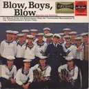 7inch Vinyl Single - Die Blauen Jungs Aus Bremerhaven - Blow, Boys, Blow, Shanties Und Seasongs - EP