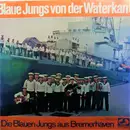 LP - Die Blauen Jungs Aus Bremerhaven - Blaue Jungs Von Der Waterkant