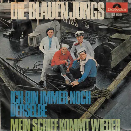Die Blauen Jungs - Ich Bin Immer Noch Derselbe