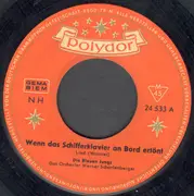 7inch Vinyl Single - Die Blauen Jungs - Wenn Das Schifferklavier An Bord Ertönt