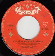 7inch Vinyl Single - Die Blauen Jungs - Wie Schön Wär's Jetzt Zuhause