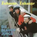 CD - Die Blauen Jungs - Zuhause, Zuhause