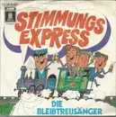 7inch Vinyl Single - Die Bleibtreu-Sänger - Stimmungs - Express