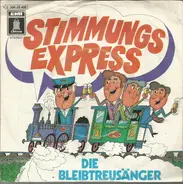 Die Bleibtreu-Sänger - Stimmungs - Express