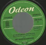 7inch Vinyl Single - Die Bleibtreu-Sänger - Stimmungs - Express