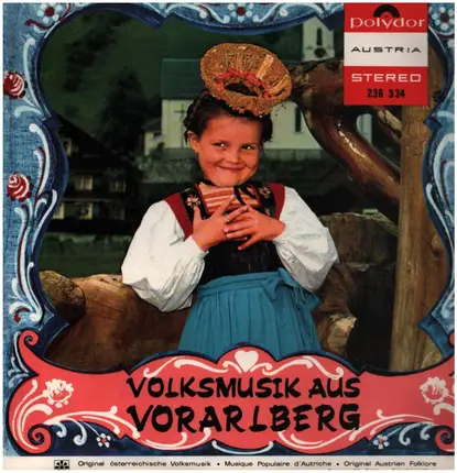 Die Bregenzerwälder Dorfmusikanten, Die Mittelberger Musikanten, Der Cäcilien-Kinderchor - Volksmusik aus dem Vorarlberg