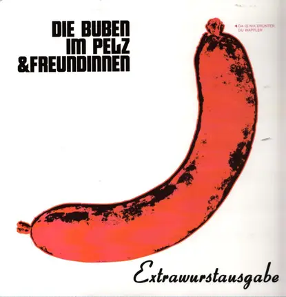 Die Buben im Pelz & Freundinnen - Die Buben Im Pelz & Freundinnen