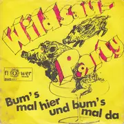 7inch Vinyl Single - Die Bumsfidelitas - Wildsau-Party / Bum's mal hier und bum's mal da