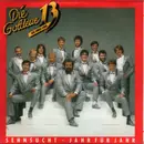 7inch Vinyl Single - Die Goldene 13 - Sehnsucht / Jahr für Jahr