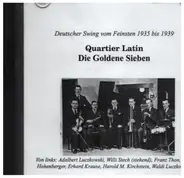 Die Goldene Sieben - Quartier Latin