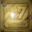 Double LP - Die Goldene Sieben - Tanzmusik Der 30er Jahre - Originalaufnahmen 1934-1939