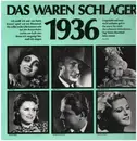LP - Die goldene Sieben, Willi FOrst, Herbert Ernst Groh - Das waren Schlager1936