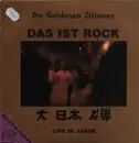 12inch Vinyl Single - Die Goldenen Zitronen - Das ist Rock - Live in Japan