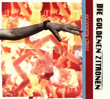 Die Goldenen Zitronen - Economy Class