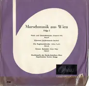 Die Gardemusik Wien - Marschmusik Aus Wien (Folge 1)