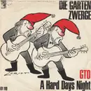 7inch Vinyl Single - Die Gartenzwerge - GTO / A Hard Days Night