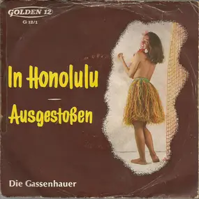 Die Gassenhauer - In Honolulu