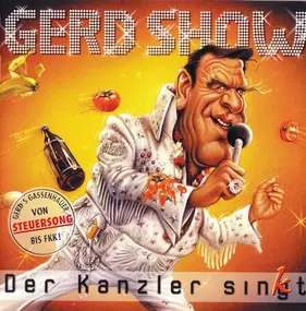 Die Gerd Show - Der Kanzler Singt