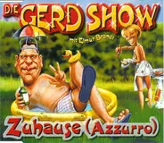 Die Gerd Show - Zuhause (Azzurro)
