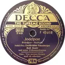 Schellack - Die Geschwister Fahrnberger , Rudi Knabl Mit Seinen Volksmusikanten - Jodelpost / Von Meinen Bergen Muß Ich Scheiden