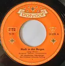 7inch Vinyl Single - Die Geschwister Fahrnberger - Hoch In Den Bergen / Ja, Der Herrgott Wird's Wissen... - Mono