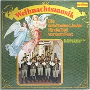 Die Glockensinger Und Chor Der Kantorei St. Katharinen, Hamburg - Weihnachtsmusik (Die Schönsten Lieder Für Die Zeit Vor Dem Fest)