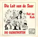 7inch Vinyl Single - Die Globetrotter - Die Leit vun de Saar