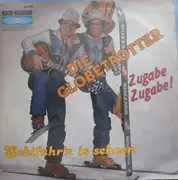 7inch Vinyl Single - Die Globetrotter - Schifahr'n Is Scheen