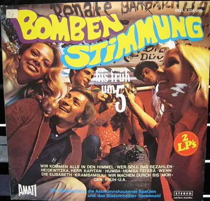 Die Globetrotters , Die Aßmannshausener Spatzen Und Das Blasorchester Spreewald / Jackie Sprangers - Bombenstimmung Bis Früh Um 5 / The Crazy Piano