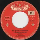 7inch Vinyl Single - Die Gloria-Sisters - Was Haben Die Matrosen In Singapur Gemacht / Orchestrion-Jonny