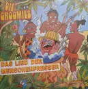 7inch Vinyl Single - Die Groomies - Das Lied Der Menschenfresser