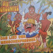 7inch Vinyl Single - Die Groomies - Das Lied Der Menschenfresser