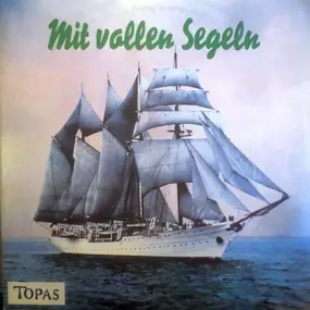 Die Dominos - Mit Vollen Segeln