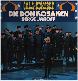 Die Don Kosaken - Gala-Konzert