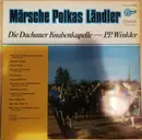 LP - Die Dachauer Knaben-Kapelle - Märsche Polkas Ländler