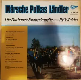 Die Dachauer Knaben-Kapelle - Märsche Polkas Ländler