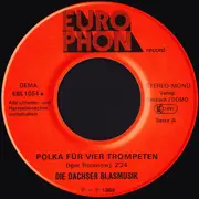 7inch Vinyl Single - Die Dachser Blasmusik - Polka Für Vier Trompeten / Kreuther Marsch