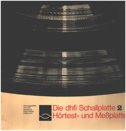 Die DHFI Schallplatte - 2 Hörtest und Messplatte
