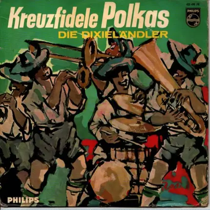 Die Dixieländler - Kreuzfidele Polkas