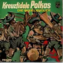 7inch Vinyl Single - Die Dixieländler - Kreuzfidele Polkas
